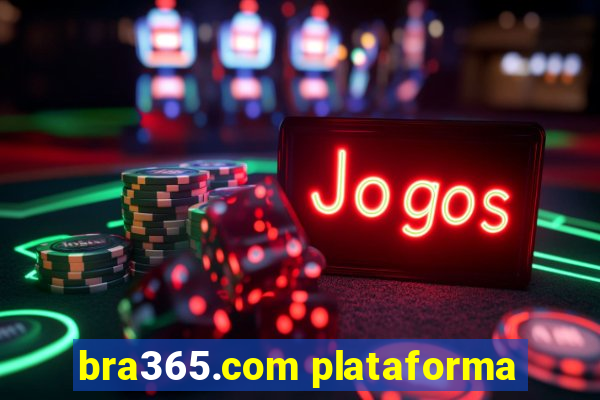 bra365.com plataforma